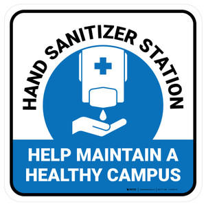 Help Maintain A Healthy Campus Hand Sanitizer Blue Square - Floor Sign