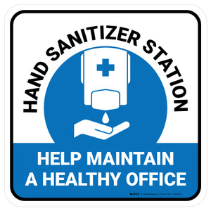 Help Maintain A Healthy Office Hand Sanitizer Blue Square - Floor Sign