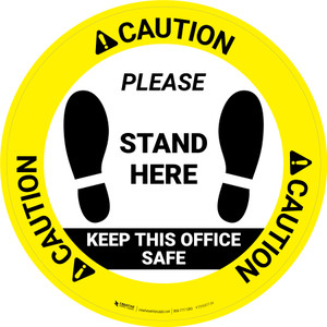 Caution: Stand Here - Keep This Office Safe Circular - Floor Sign