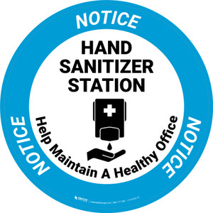 Notice: Help Maintain A Healthy Office Hand Sanitizer Circular - Floor Sign