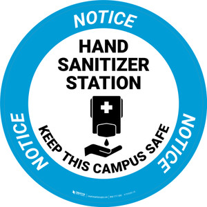 Notice: Keep This Campus Safe Hand Sanitizer Circular - Floor Sign