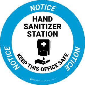 Notice: Keep This Office Safe Hand Sanitizer Circular - Floor Sign