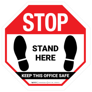 Stop: Stand Here Keep This Office Safe - Floor Sign