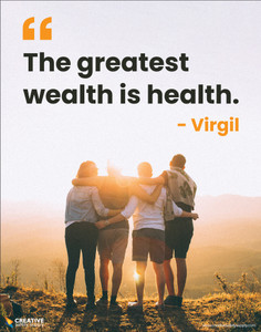 The Greatest Wealth Is Health Quote - Poster