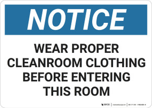 Notice: PPE Cleanroom Clothing - Wall Sign Notice: PPE Cleanroom Clothing - Wall Sign
