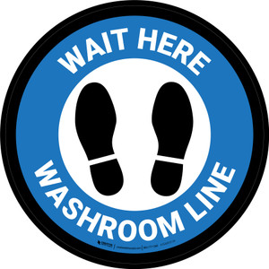 Wait Here: Washroom Line Blue Circular - Floor Sign