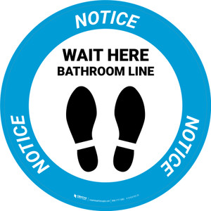 Notice: Wait Here - Bathroom Line Circular - Floor Sign