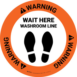 Warning: Wait Here - Washroom Line Circular - Floor Sign