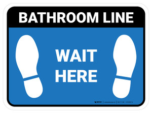 Wait Here: Bathroom Line Blue Rectangle - Floor Sign