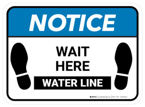 Notice: Wait Here - Water Line Rectangle - Floor Sign