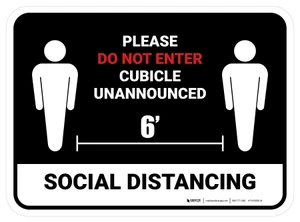 Social Distancing: Please Do Not Enter Cubicle Unannounced Black Rectangle - Floor Sign