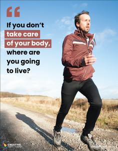 If You Don't Take Care of Your Body, Where Are You Going to Live? - Poster