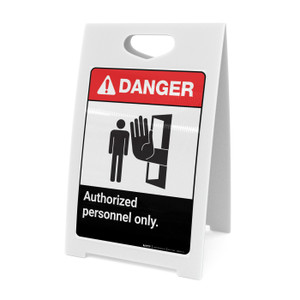 Danger Authorized Personnel Only - A-Frame Sign