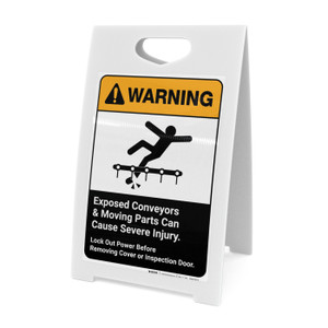 Warning: Exposed Conveyors and Moving Parts Can Cause Severe Injury with Graphic Portrait ANSI - A-Frame Sign