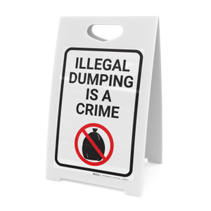 Illegal Dumping Is A Crime with Icon Portrait - A-Frame Sign