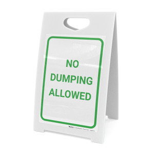 No Dumping Allowed Green and White Portrait - A-Frame Sign