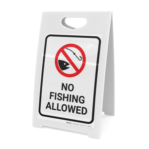 No Fishing Allowed with Icon Portrait - A-Frame Sign