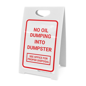 No Oil Dumping into Dumpster Portrait - A-Frame Sign