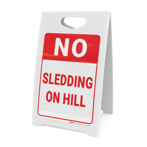 No Sledding On Hill Portrait - A-Frame Sign