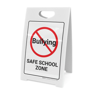 Safe School Zone No Bullying with Icon Portrait - A-Frame Sign