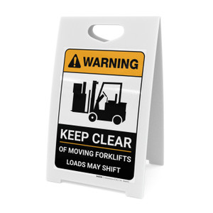 Warning: Keep Clear of Moving Forklifts Loads May Shift with Icon Portrait - A-Frame Sign