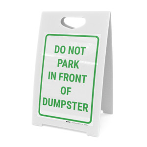 Do Not Park In Front Of Dumpster Portrait - A-Frame Sign