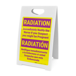 Radiation Notify Nurse if Pregnant Bilingual Spanish Portrait - A-Frame Sign