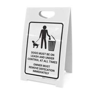Dogs Must Be On Leash And Excrement Picked Up with Icon Portrait - A-Frame Sign