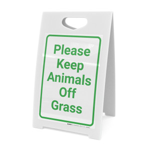 Please Keep Animals Off Grass Portrait - A-Frame Sign