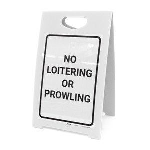 No Loitering Or Prowling Portrait - A-Frame Sign