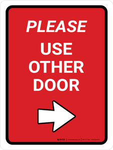 Please Use Other Door Right Arrow Red Portrait - Wall Sign