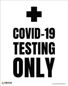 Covid19 Testing Only (White) - Poster