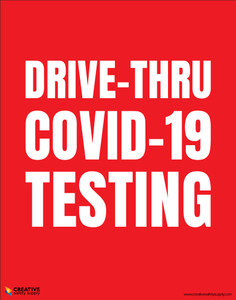 Drive Thru Covid 19 Testing - Poster