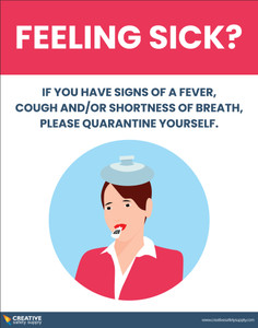 Feeling Sick? Quarantine Yourself - Poster