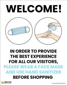 Welcome! Please Wear A Face Mask & Use Hand Sanitizer Before Shopping - Poster