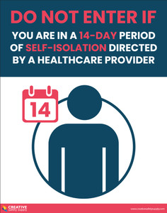 Do Not Enter If You Are In a 14 Day Self-Isolation - Poster