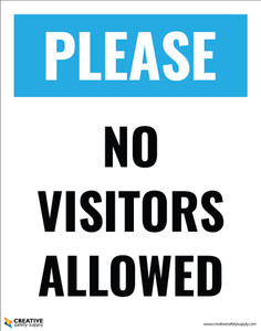 Please: No Visitors Allowed - Poster