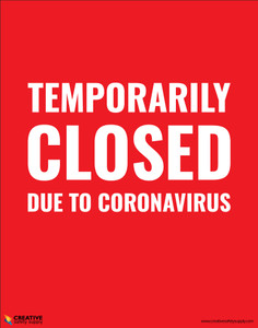 Temporarily Closed Due To Coronavirus (Red) - Poster