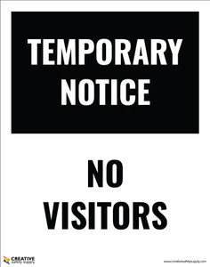 Temporary Notice: No Visitors - Poster