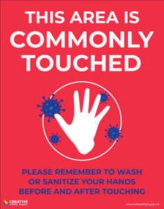 This Area Is Commonly Touched - Please Remember to Wash/Sanitize Hands - Poster