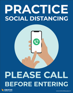 Practice Social Distance – Please Call Before Entering - Poster