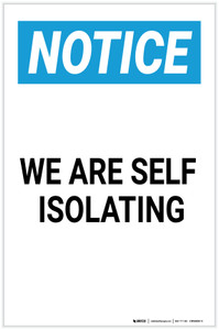 Notice: We Are Self Isolating - Label