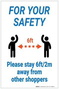 For Your Safety: Please Stay 6Ft/2M Away From Other Shoppers - Label