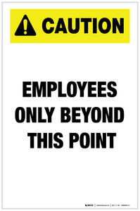 Caution: Employees Only Beyond This Point - Label