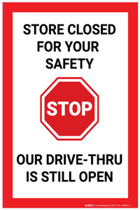 Stop: Our Store Is Closed But Our Drive Thru Is Still Open - Label