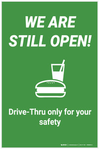 We Are Still Open! Drive Thru Only For Your Safety - Label