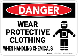 Danger: PPE Wear Protective Clothing When Handling Chemicals - Wall Sign Danger: PPE Wear Protective Clothing When Handling Chemicals - Wall Sign