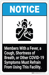 Members With COVID-19 Symptoms Must Refrain From Using This Facility - Label