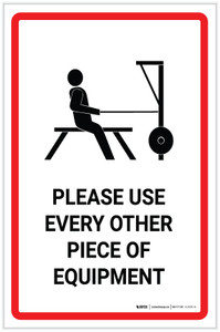Please Use Every Other Piece of Equipment - Label