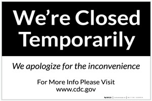 We're Closed Temporarily We Apologize Landscape - Label